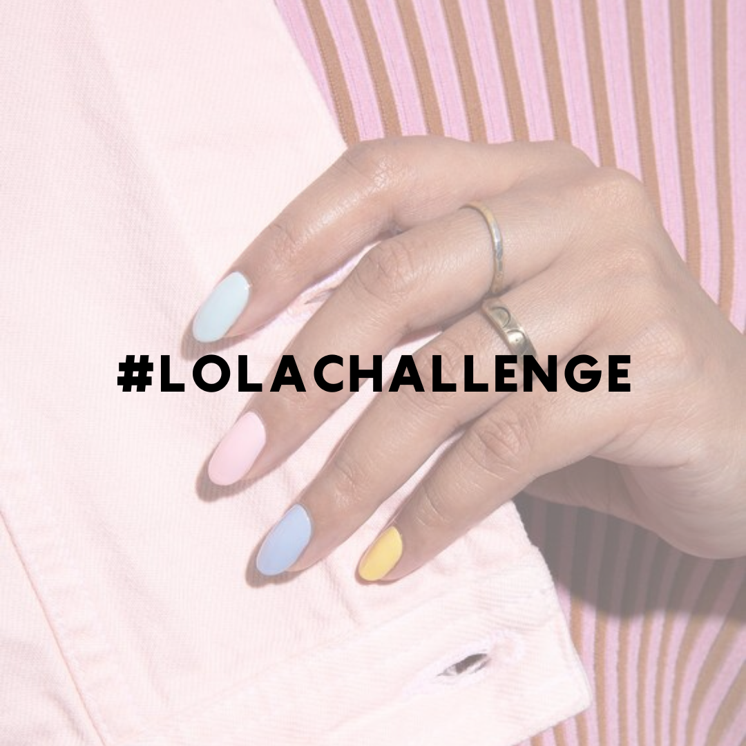 #LolaChallenge 💅Buscamos la mejor manicura